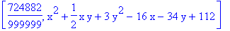 [724882/999999, x^2+1/2*x*y+3*y^2-16*x-34*y+112]